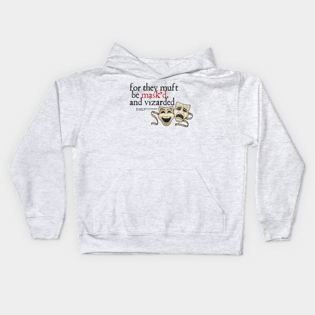 Masked & Vizarded - Shakespeare Kids Hoodie by The Blue Box